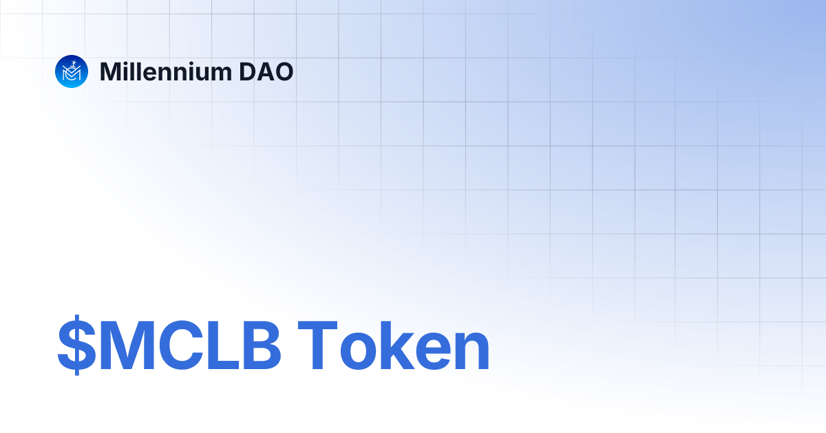 $MCLB Token | Millennium DAO